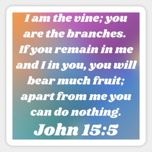 Bible Verse John 15:5 Magnet